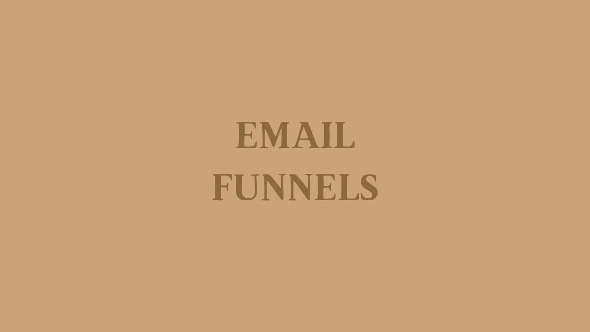Email Funnels Made Simple